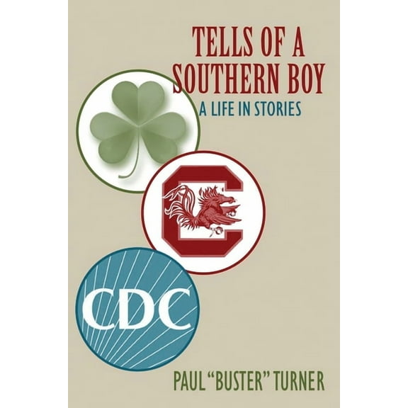 Tells of a Southern Boy: A Life in Stories, (Paperback)