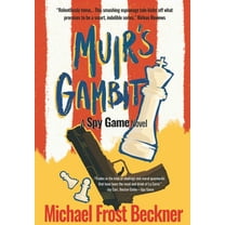 The Aiken Trilogy Muir's Gambit: The Epic Spy Game Origin Story, Book 1, (Hardcover)