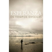 Hope for Hard Times (Spanish) (25-Pack) (Other)