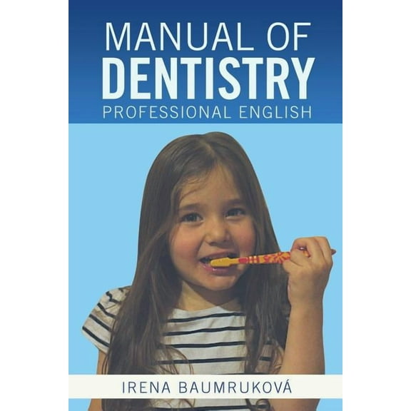 Manual of Dentistry, (Paperback)