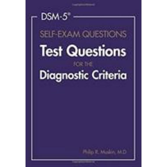 Pre-Owned Dsm-5(r) Self-Exam Questions (Paperback) 1585624675 9781585624676