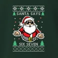 thumbnail image 3 of Wild Bobby Santa Says 6 7 Meme Sweater | Holiday Unisex Crewneck Sweatshirt, 3 of 5