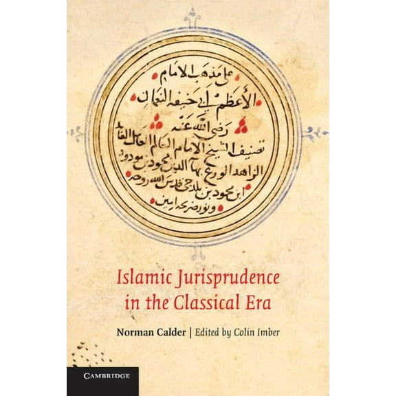 Islamic Jurisprudence in the Classical Era, (Paperback)