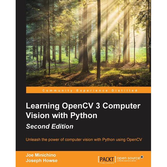Learning OpenCV 3 Computer Vision with Python - Second Edition: Unleash the power of computer vision with Python using O, (Paperback)