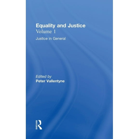 Ethical Investigations Justice in General: Equality and Justice, Book 1, (Hardcover)