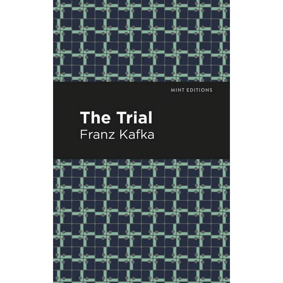 Mint Editions (Philosophical and Theolog The Trial, (Paperback)