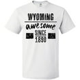 thumbnail image 3 of Inktastic Wyoming Awesome Since 1890 T-Shirt, 3 of 5