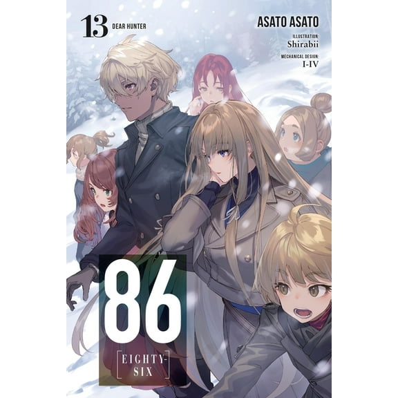 86--Eighty-Six (Light Novel) 86--Eighty-Six, Vol. 13 (Light Novel): Dear Hunter Volume 13, Book 13, (Paperback)