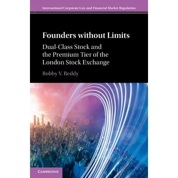 International Corporate Law and Financia Founders without Limits, (Paperback)