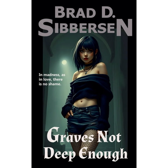 Graves Not Deep Enough, (Paperback)