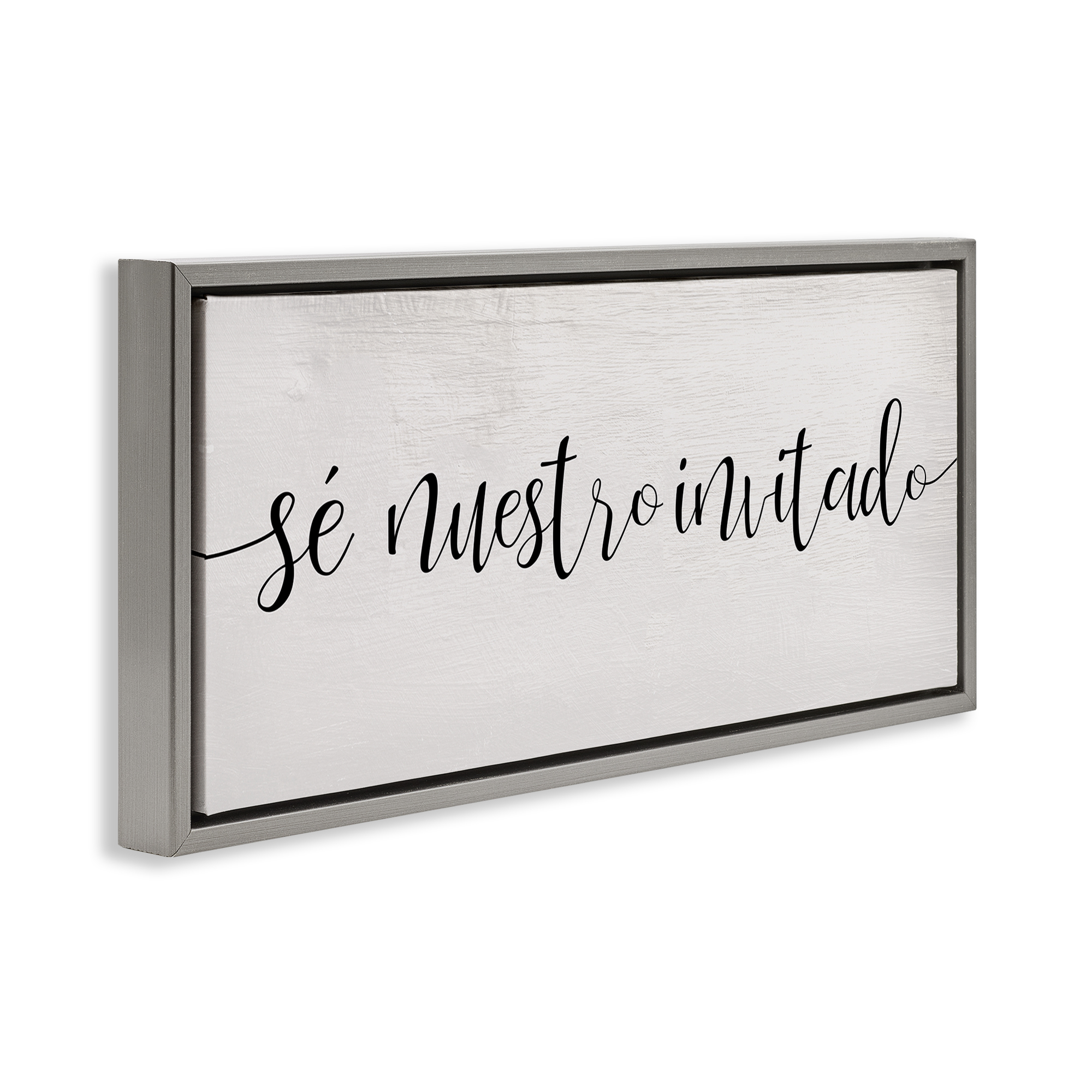 Stupell Industries Sé Nuestro Invitado Inspirational Quotes & Sayings Painting Gray Floater Framed Art Print Wall Art, 31 x 14