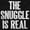 Black, variant on The Snuggle Is Real Humor Pun Cute Toddler Boy Girl T Shirt Infant Toddler Brisco Brands 12M