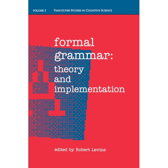 C Ndcs T New Directions in Cognitive Sci Formal Grammar: Theory and Implementation, Book 2, (Paperback)