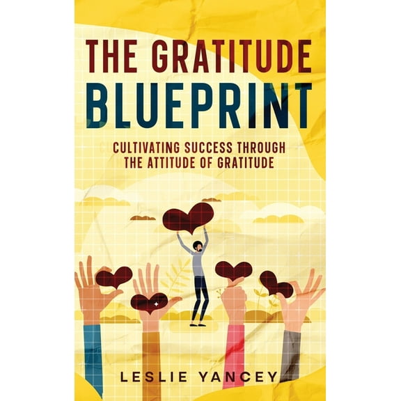 The Gratitude Blueprint (Hardcover)