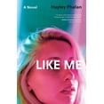thumbnail image 1 of Pre-Owned Like Me: A Novel (Paperback) 0385696736 9780385696739, 1 of 2