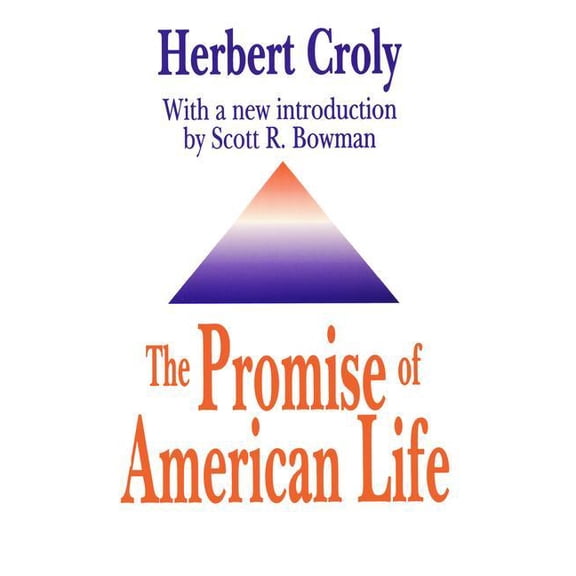 The Promise of American Life, (Hardcover)