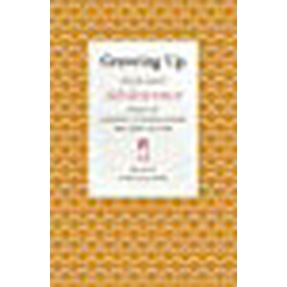 Growing Up: Stories sur l'Indolence de Flanelle Prix O'Connor pour Courte Fiction (Flannerie Prix O'Connor pour Courte Fiction)