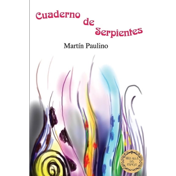 Cuaderno de serpientes (Paperback)