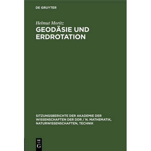 Sitzungsberichte der Akademie der Wissen GeodÃ¤sie Und Erdrotation, Book 19857, (Hardcover)