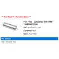thumbnail image 2 of Fuel Filter - Compatible with 1988 - 1994 BMW 750iL 1989 1990 1991 1992 1993, 2 of 2