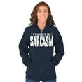 thumbnail image 3 of Fluent in Sarcasm Funny Attitude Zip Up Hoodie Men's Women's Brisco Brands L, 3 of 6