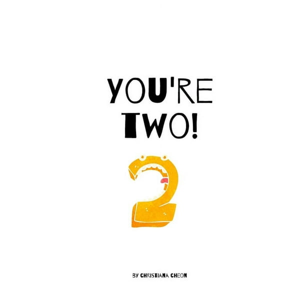 You're One: You're Two! (Paperback)