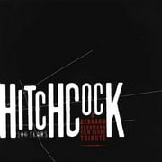 Alfred Hitchcock 100 Years: A Bernard Herrmann Film Score Tribute