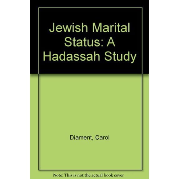 Pre-Owned Jewish Marital Status: A Hadassah Study (Hardcover) 0876688709 9780876688700