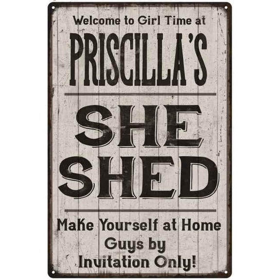 PRISCILLA'S She Shed Sign Lady Cave Gift 8 x 12 High Gloss Metal 208120082276