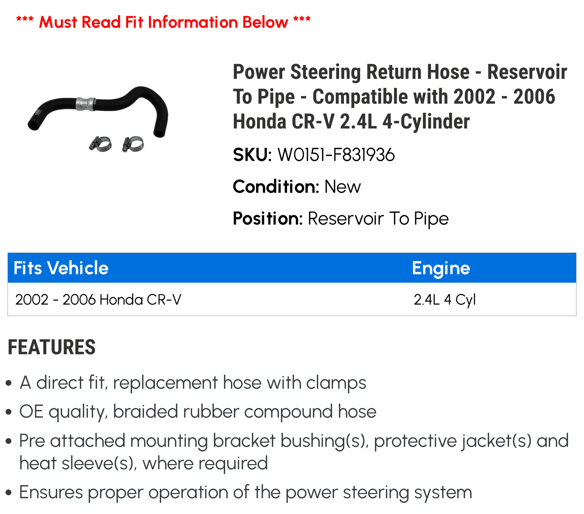 Power Steering Return Hose - Reservoir To Line - Compatible with 2002 - 2006 Honda CR-V 2.4L 4-Cylinder 2003 2004 2005