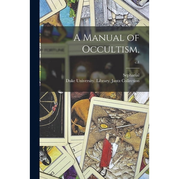 A Manual of Occultism; c.1, (Paperback)