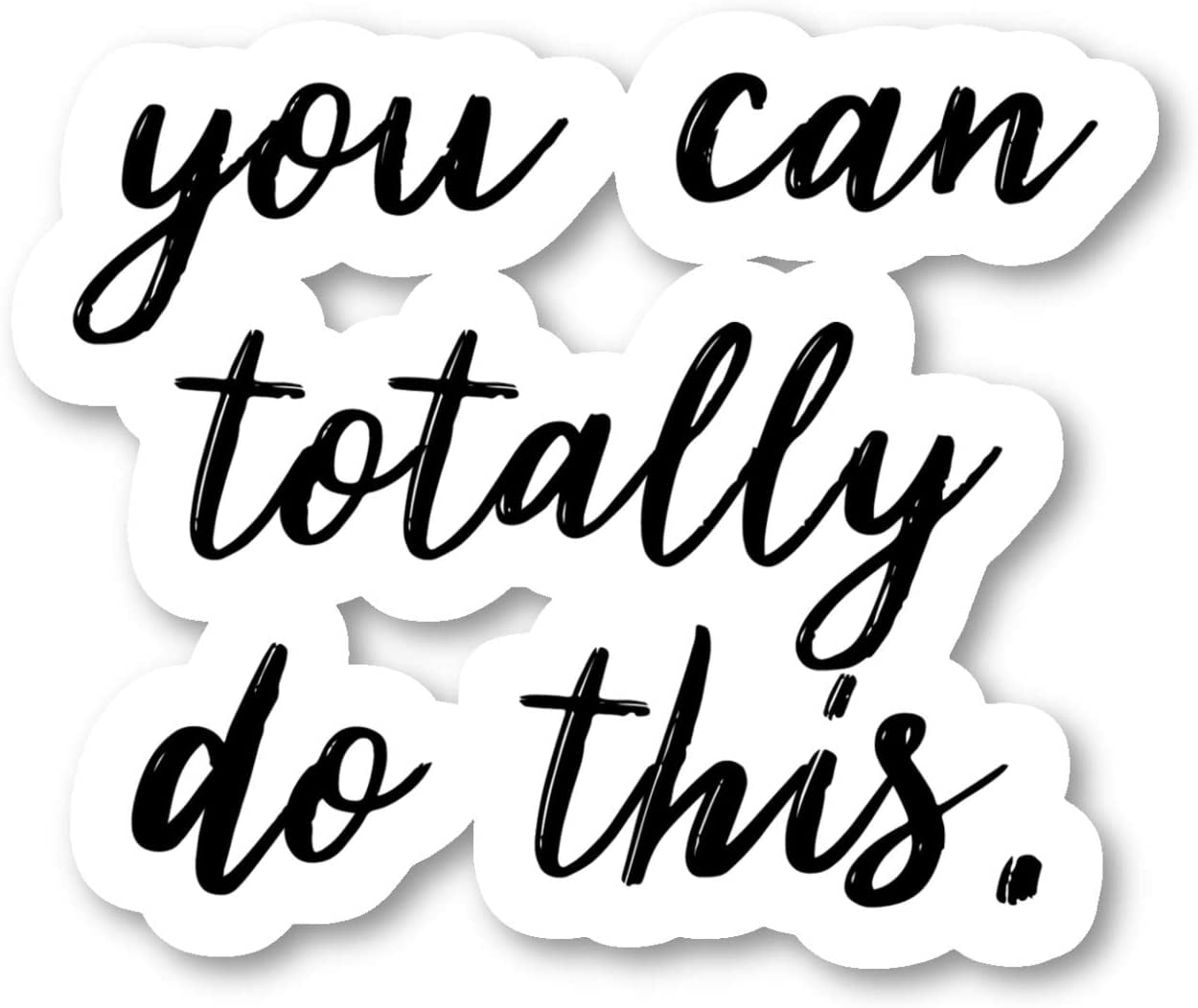 You Got This Sticker Inspirational Stickers - Laptop Stickers - 2.5 Vinyl  Decal - Laptop, Phone, Tablet Vinyl Decal Sticker S183124