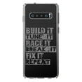thumbnail image 1 of DistinctInk Clear Shockproof Hybrid Case for Samsung Galaxy S10 (6.1" Screen) - TPU Bumper Acrylic Back Tempered Glass Screen Protector - Build It Tune Race Break Fix Repeat, 1 of 2