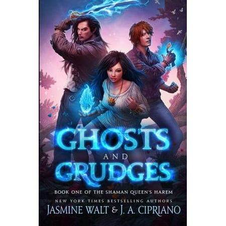 Ghosts and Grudges : A Reverse Harem Urban