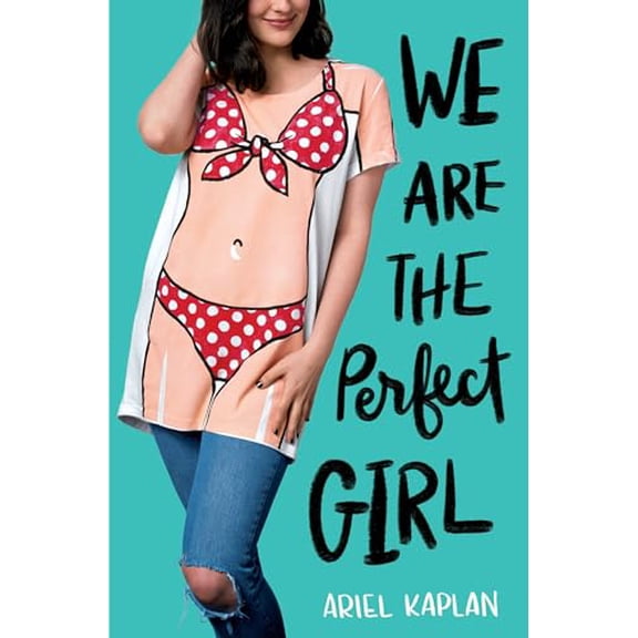 Pre-Owned We Are the Perfect Girl, 9780525647102, 0525647104, Hardcover,