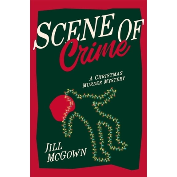 Pre-Owned Scene of Crime: A Christmas Murder Mystery (Paperback) 1035029707 9781035029709