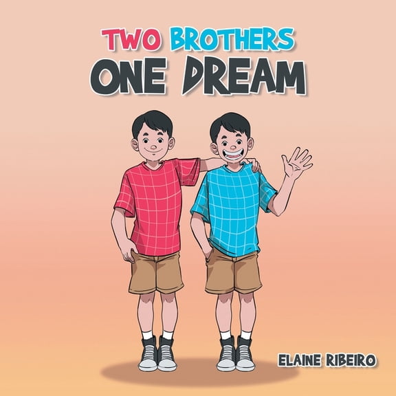 Two Brothers One Dream, (Paperback)