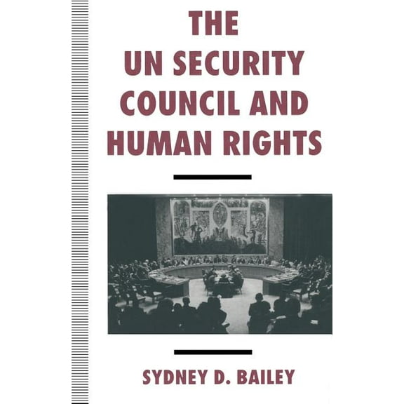 The Un Security Council and Human Rights, (Paperback)