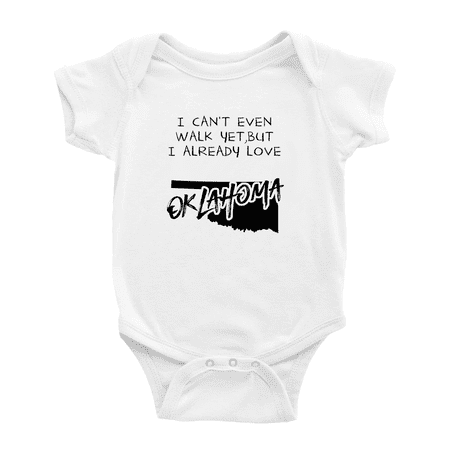

I Can t Even Walk Yet but Already Love Oklahoma Funny Baby Bodysuits 18-24 Months