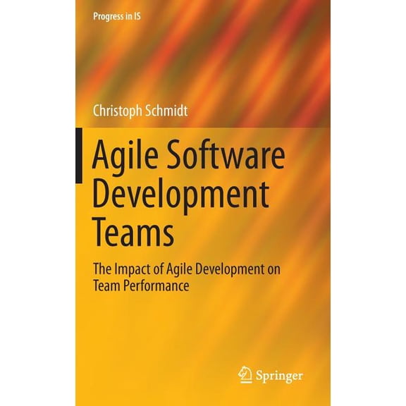 Progress in Is Agile Software Development Teams, Book 0, (Hardcover)