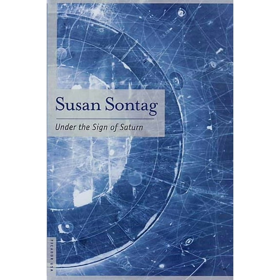 Under the Sign of Saturn: Essays, (Paperback)