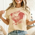 thumbnail image 3 of Awesome Sauce T-Shirt, Funny Chicken Rooster Trending Shirt Men's And Women's Graphic Tee 100% Cotton by TBun, Full Sizes S-5XL, 3 of 5