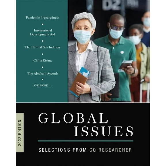Global Issues 2022 Edition: Selections from CQ Researcher, (Paperback)