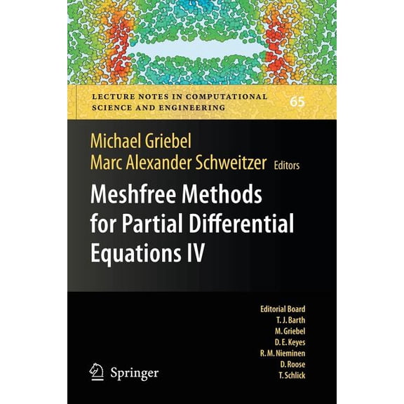 Lecture Notes in Computational Science a Meshfree Methods for Partial Differential Equations IV, Book 65, (Paperback)
