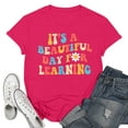 thumbnail image 2 of Bjutir Women T Shirts Teacher'S Life Shirts Teacher Gifts Short Sleeve T Shirts Its A Beautiful Day For Learning T Shirts Fall Winter Womens Clothes Hot Pink, 2 of 3