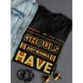 thumbnail image 3 of Ghouls Just Wanna Have Fun T-Shirt Women -Image by Shutterstock, Female XX-Large, 3 of 4