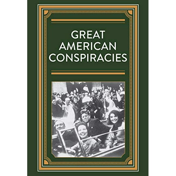 Pre-Owned Great American Conspiracies (Hardcover) 1640302093 9781640302099