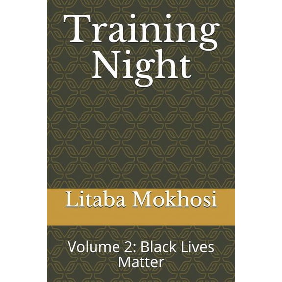 Training Night: Volume 2: Black Lives Matter (Paperback)