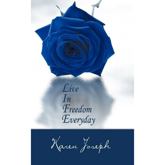 Life : Live in Freedom Everyday