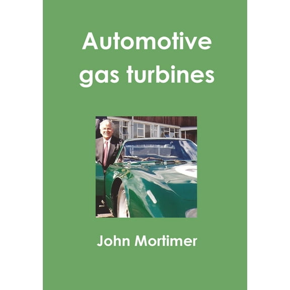Automotive gas turbines, (Paperback)